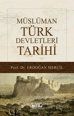 Müslüman Türk Devletleri Tarihi - 1