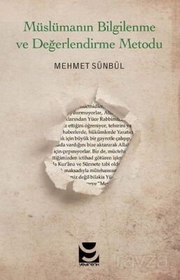Müslümanın Bilgilenme ve Değerlendirme Metodu - 1