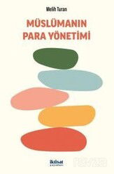Müslümanın Para Yönetimi - İktisat Yayınları