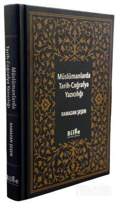 Müslümanlarda Tarih-Coğrafya Yazıcılığı - 1