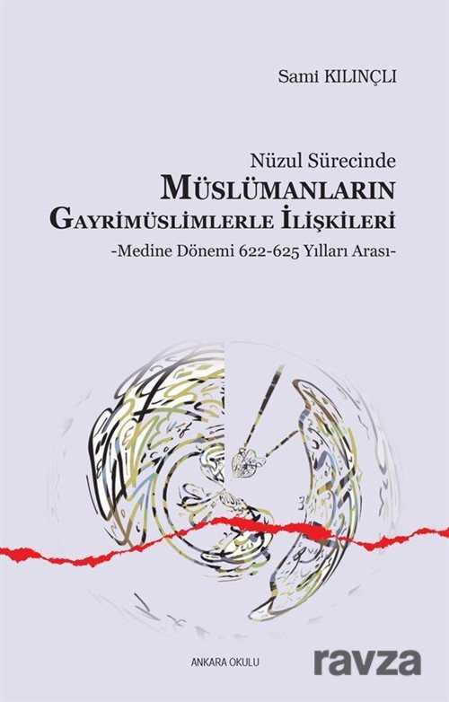 Müslümanların Gayrimüslimlerle İlişkileri - Ankara Okulu Yayınları