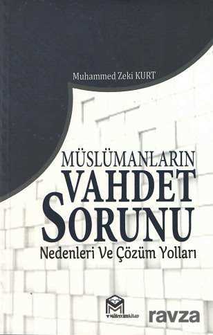 Müslümanların Vahdet Sorunu - Mütercim Kitap (Batman)