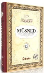 Müsned (15. Cilt- Arapça Metinli) - Beka Yayınları