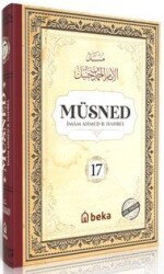 Müsned (17. Cilt- Arapça Metinli) - Beka Yayınları