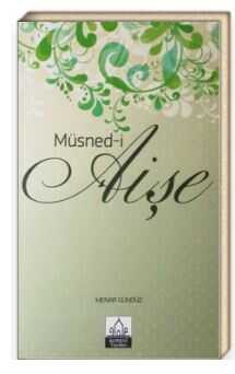 Müsned-i Aişe - Konevi Yayınları (Konya)