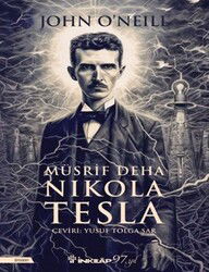 Müsrif Deha Nikola Tesla - İnkılap Kitabevi