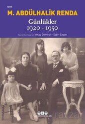 Mustafa Abdülhalik Renda Günlükler: 1920-1950 - Yapı Kredi Yayınları