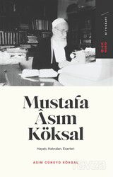Mustafa Asım Köksal - Ketebe Yayınevi