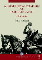 Mustafa Kemal (Atatürk) ve Kurtuluş Savaşı (3 Cilt) - Türk Tarih Kurumu