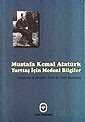 Mustafa Kemal Atatürk Yurtaş İçin Medeni Bilgiler - 1