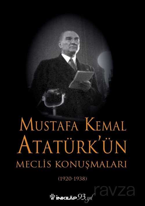Mustafa Kemal Atatürk'ün Meclis Konuşmaları (Ciltli) - İnkılap Kitabevi