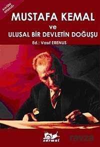 Mustafa Kemal ve Ulusal Bir Devletin Doğuşu - 1