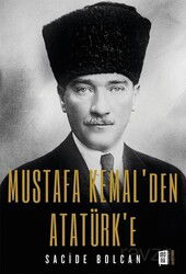 Mustafa Kemal'den Atatürk'e - Mona Kitap