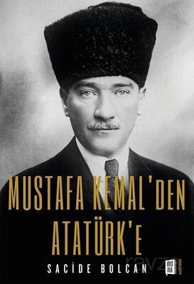 Mustafa Kemal'den Atatürk'e - 1