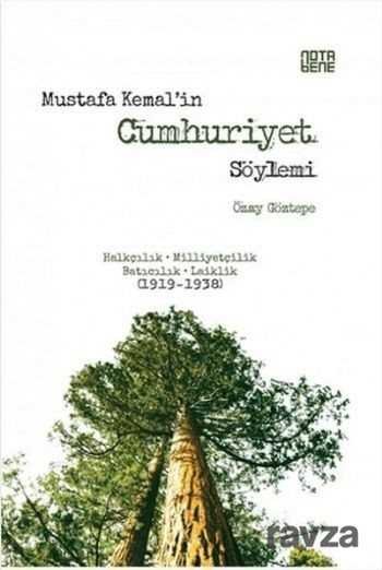 Mustafa Kemal'in Cumhuriyet Söylemi - 1