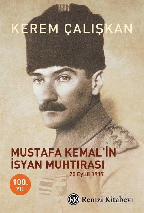 Mustafa Kemal'in İsyan Muhtırası - Remzi Kitabevi