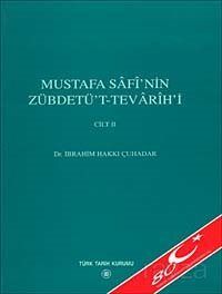 Mustafa Safi'nin Zübdetü't - Tevarih-i Cilt 2 - 1