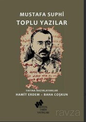 Mustafa Suphi Toplu Yazılar - TÜSTAV (T. Sosyal Tarih Vakfı) Yayınları