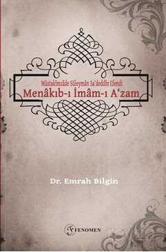 Müstakimzade Süleyman Sa'deddin Efendi Menakıb-ı İmam-ı A'zam - Fenomen Yayıncılık