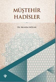 Müştehir Hadisler - 1