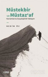 Müstekbir ve Müstaz'af Kavramlarına Sosyolojik Bir Yaklaşım - Çizgi Kitabevi