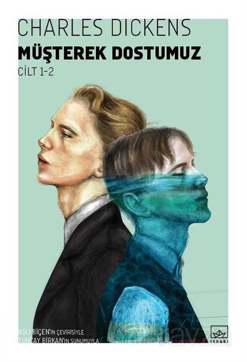 Müşterek Dostumuz (2 Cilt) - İthaki Yayınları