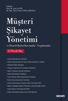 Müşteri Şikayet Yönetimi (Örnek Olaylar-Kavramlar-Uygulamalar) - 1