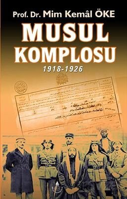 Musul Komplosu 1918-1926 - 1