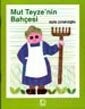 Mut Teyze'nin Bahçesi - Uçanbalık Yayınları