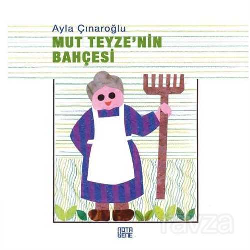 Mut Teyze'nin Bahçesi - Notabene Yayınları