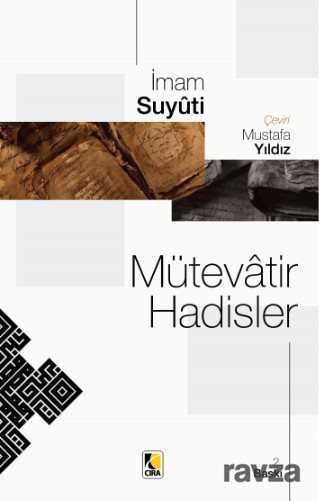 Mütevatir Hadisler - Çıra Yayınları