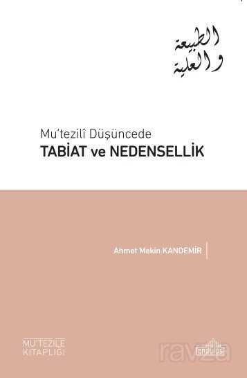 Mu'tezilî Düşüncede Tabiat Ve Nedensellik - Endülüs