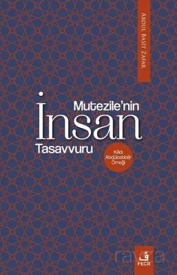 Mu'tezile'nin İnsan Tasavvuru - 1