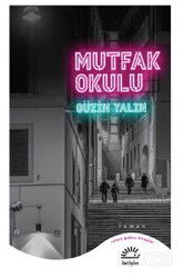 Mutfak Okulu - İletişim Yayınları