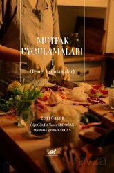 Mutfak Uygulamaları I (Temel Uygulamalar) - Paradigma Akademi Yayınları (Edirne)