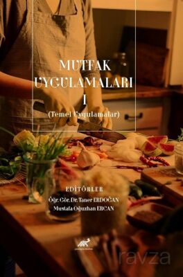 Mutfak Uygulamaları I (Temel Uygulamalar) - 1