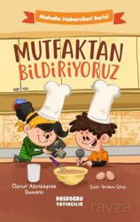 Mutfaktan Bildiriyoruz - Dosdoğru Yayıncılık