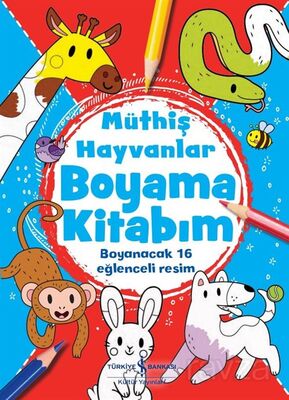 Müthiş Hayvanlar Boyama Kitabım - 1