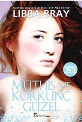 Müthiş ve Korkunç Güzel - Artemis Yayınları