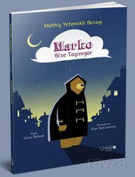 Müthiş Yetenekli Bozayı Marko Bize Taşınıyor - RedHouse Kidz Yayınları