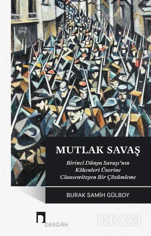 Mutlak Savaş - Dergah Yayınları