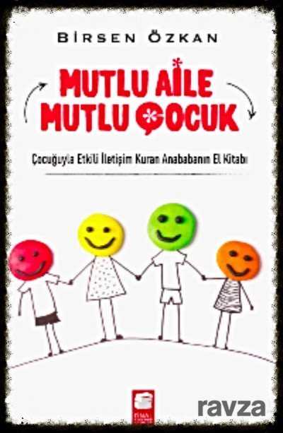 Mutlu Aile Mutlu Çocuk - 1