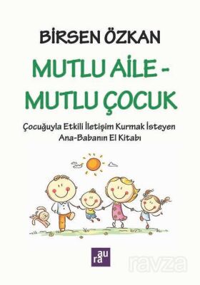 Mutlu Aile - Mutlu Çocuk - 1