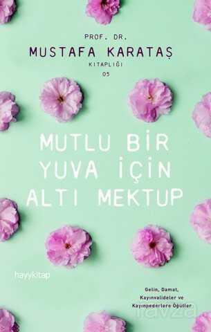 Mutlu Bir Aile İçin Altı Mektup - Hayy Kitap