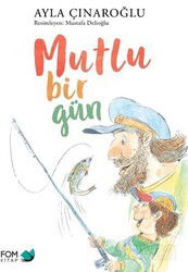 Mutlu Bir Gün - Fom Kitap