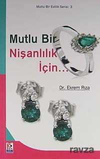 Mutlu Bir Nişanlılık İçin - Beyaz Karınca Yayınları