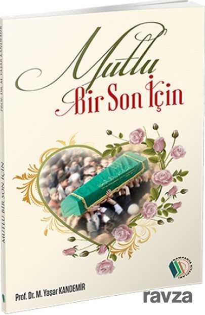 Mutlu Bir Son İçin - Erkam Yayınları