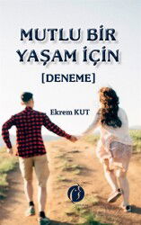 Mutlu Bir Yaşam İçin - Herdem Kitap