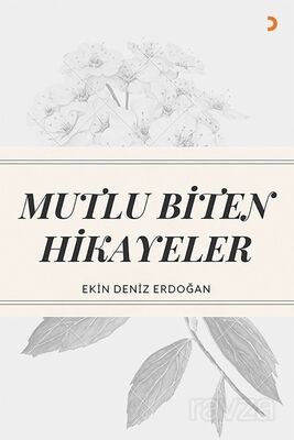 Mutlu Biten Hikayeler - 1