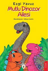 Mutlu Dinozor Ailesi - Dorlion Yayınevi